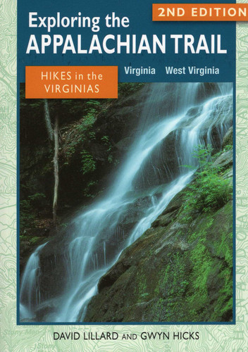 Exploring the Appalachian Trail: Hikes in the Virginias (Exploring the Appalachian Trail) book cover by David Lillard, Gwyn Hicks