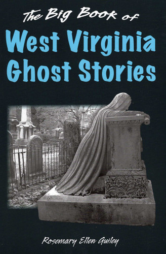 Big Book of West Virginia Ghost Stories (Big Book of Ghost Stories) book cover by Visionary Living, Inc.