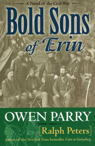 Bold Sons of Erin book cover by Ralph Peters, Owen Parry