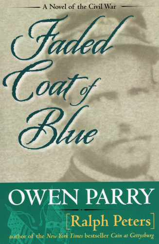 Faded Coat of Blue book cover by Ralph Peters, Owen Parry