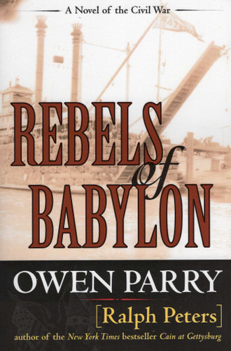 Rebels of Babylon book cover by Ralph Peters, Owen Parry