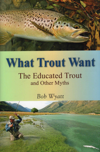What Trout Want book cover by Bob Wyatt