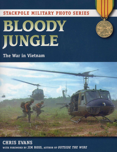 Bloody Jungle (Stackpole Military Photo Series) book cover by Chris Evans