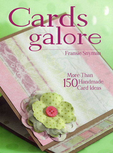 Cards Galore book cover by Fransie Snyman