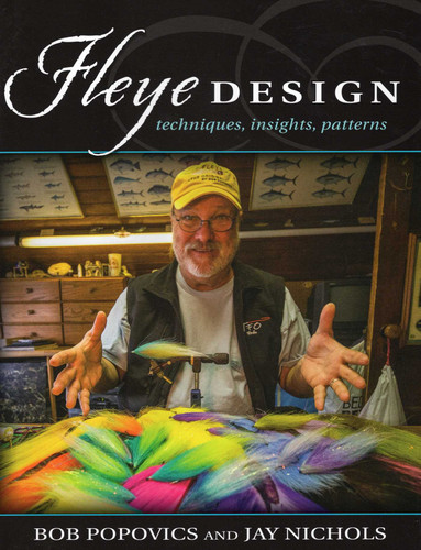 Fleye Design book cover by Bob Popovics, Jay Nichols