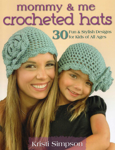 Mommy & Me Crocheted Hats book cover by Kristi Simpson