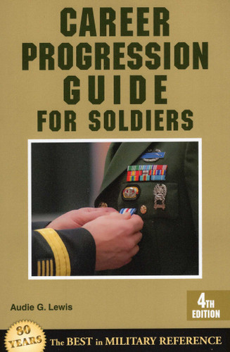 Career Progression Guide for Soldiers book cover by Audie G. Lewis
