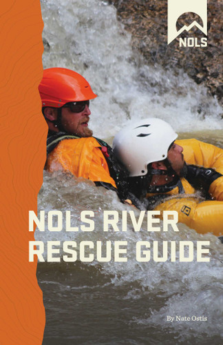 NOLS River Rescue Guide (NOLS Library) book cover by Nate Ostis