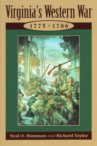 Virginia's Western War book cover by Neal O. Hammon, Richard Taylor