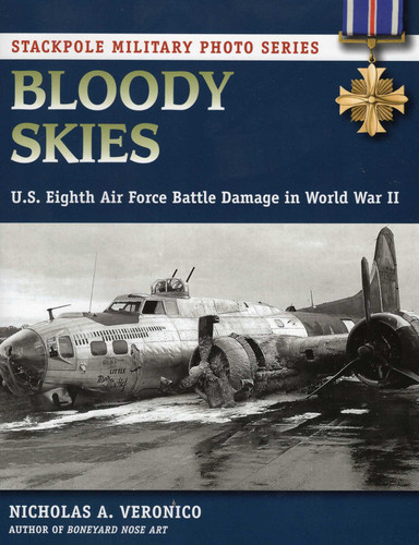 Bloody Skies (Stackpole Military Photo Series) book cover by Nicholas A. Veronico