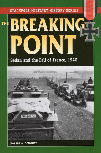 Breaking Point (Stackpole Military History Series) book cover by Robert A. Doughty