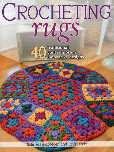 Crocheting Rugs book cover by Nola A. Heidbreder, Linda Pietz