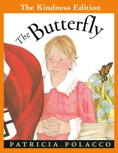 The Butterfly (The Kindness Editions) book cover by Patricia Polacco