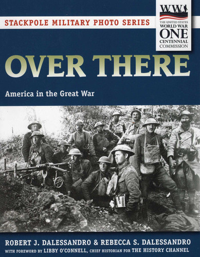 Over There (Stackpole Military Photo Series) book cover by Robert J. Dalessandro, Rebecca S. Dalessandro
