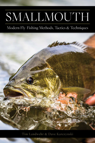 Smallmouth: Modern Fly-Fishing Methods, Tactics, and Techniques book cover by Dave Karczynski, Tim Landwehr