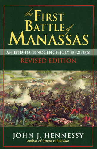 First Battle of Manassas book cover by John J. Hennessy
