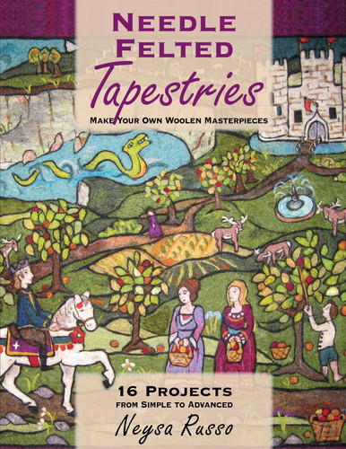 Needle Felted Tapestries: Make Your Own Woolen Masterpieces book cover by Neysa Russo