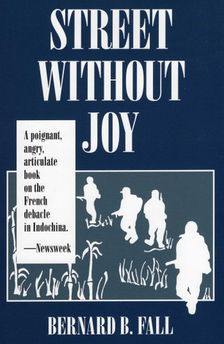 Street Without Joy book cover by Bernard B. Fall