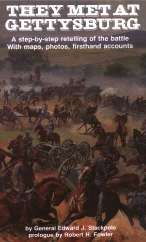 They Met at Gettysburg book cover by Edward J. Stackpole
