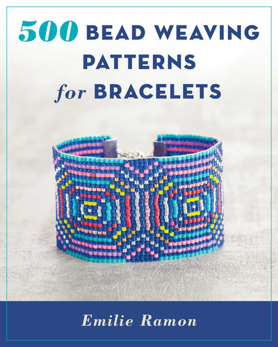 500 Bead Weaving Patterns for Bracelets book cover by Emilie Ramon