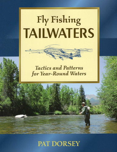 Fly Fishing Tailwaters book cover by Pat Dorsey