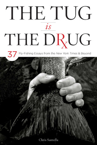 The Tug Is the Drug book cover by Chris Santella