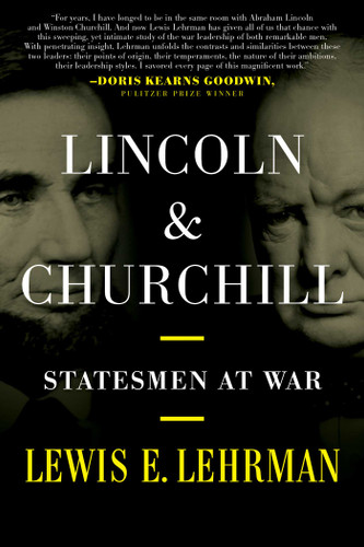 Lincoln & Churchill: Statesmen at War book cover by Lewis E. Lehrman