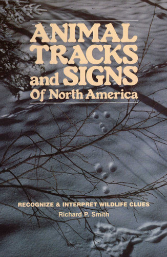 Animal Tracks & Signs of North America book cover by Richard P. Smith