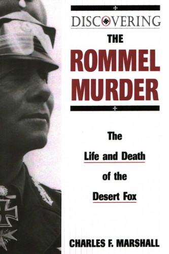 Discovering the Rommel Murder (Stackpole Classics) book cover by Charles F. Marshall