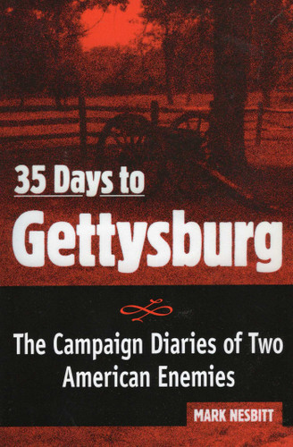 35 Days to Gettysburg book cover by Mark Nesbitt