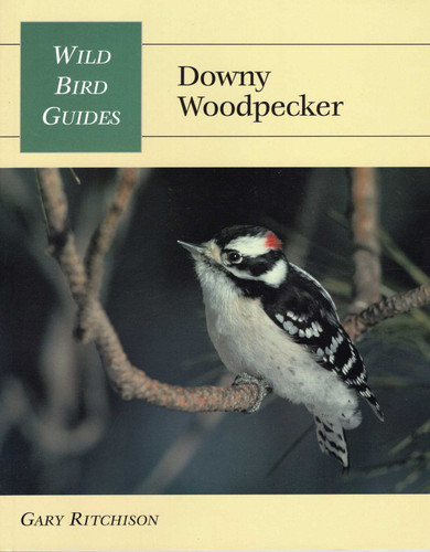 Wild Bird Guide: Downy Woodpecker (Wild Bird Guides) book cover by Gary Ritchison