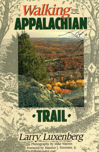 Walking the Appalachian Trail book cover by Larry Luxenberg