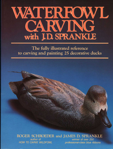 Waterfowl Carving with J. D. Sprankle book cover by Roger Schroeder, SVD