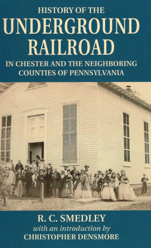History of the Underground Railroad book cover by R. C. Smedley