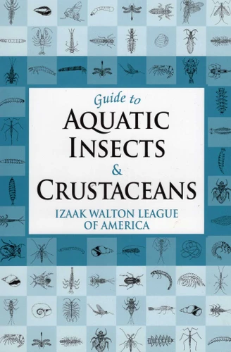 Guide to Aquatic Insects & Crustaceans book cover by Izaak Walton League of America