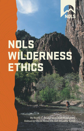 NOLS Wilderness Ethics (NOLS Library) book cover by Susan Chadwick Brame, Chad Henderson