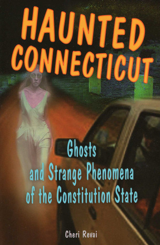 Haunted Connecticut (Haunted Series) book cover by Cheri Farnsworth