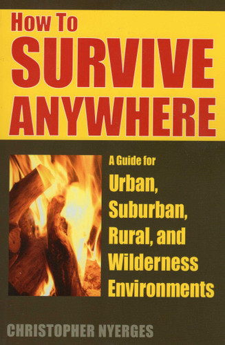 How to Survive Anywhere book cover by Christopher Nyerges