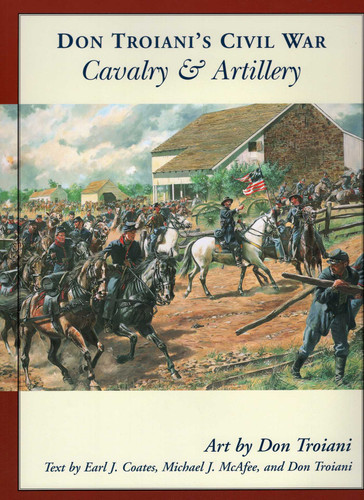 Don Troiani's Civil War Cavalry & Artillery (Don Troiani's Civil War Series) book cover by 