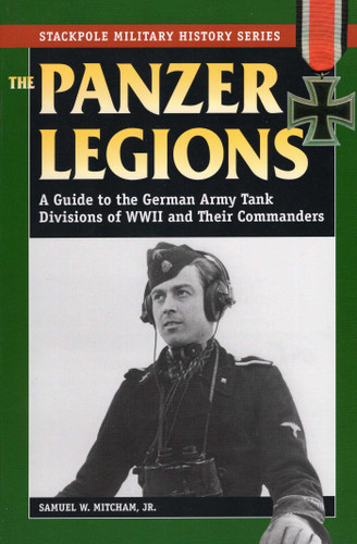 Panzer Legions (Stackpole Military History Series) book cover by Samuel W. Mitcham