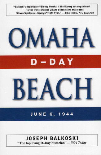 Omaha Beach: D-Day, June 6, 1944 book cover by Joseph Balkoski