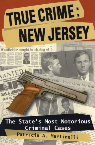 True Crime: New Jersey (True Crime) book cover by Patricia A. Martinelli