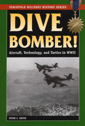 Dive Bomber! (Stackpole Military History Series) book cover by Peter C. Smith