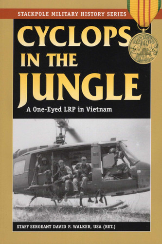 Cyclops in the Jungle (Stackpole Military History Series) book cover by David P. Walker USA
