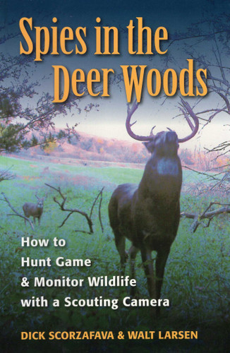 Spies in the Deer Woods book cover by Walt Larsen, Dick Scorzafava