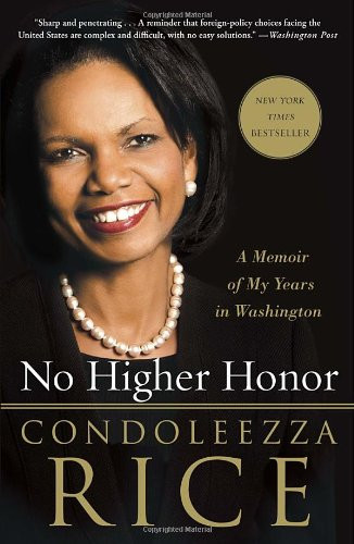No Higher Honor: A Memoir of My Years in Washington Cover