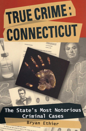 True Crime: Connecticut (True Crime) book cover by Bryan Ethier