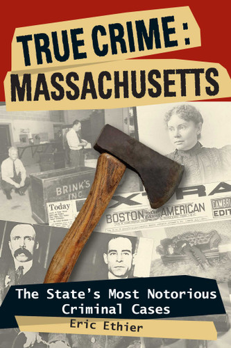 True Crime: Massachusetts (True Crime) book cover by Eric Ethier