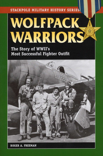 Wolfpack Warriors (Stackpole Military History Series) book cover by Roger A. Freeman