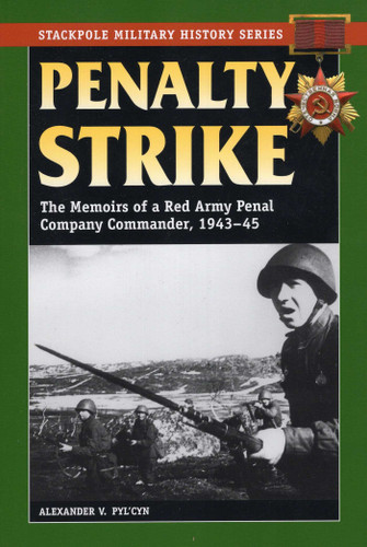 Penalty Strike (Stackpole Military History Series) book cover by Alexander V. Pyl'cyn